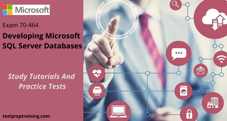 Exam 70-464: Developing Microsoft SQL Server Databases Online Course