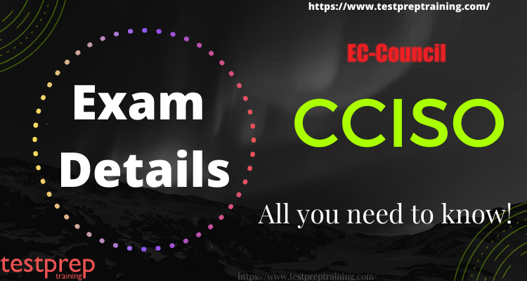 CCISO Exam Details