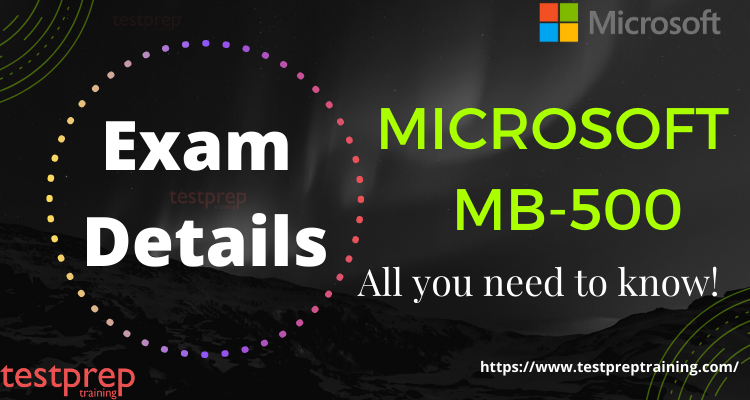 Microsoft MB-500 Exam Details 