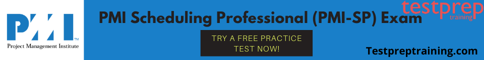 PMI Scheduling Professional (PMI-SP) free practice test