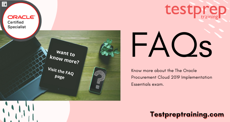 FAQs for 1Z0-1065