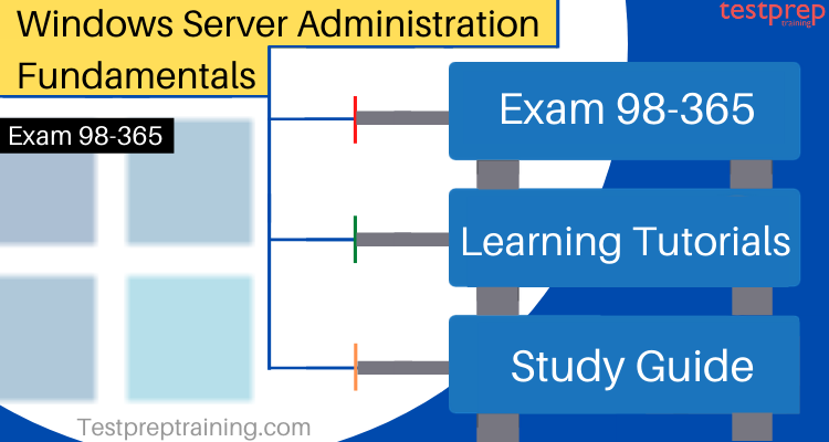 Windows Server Administration Fundamentals 98-365 tutorial

