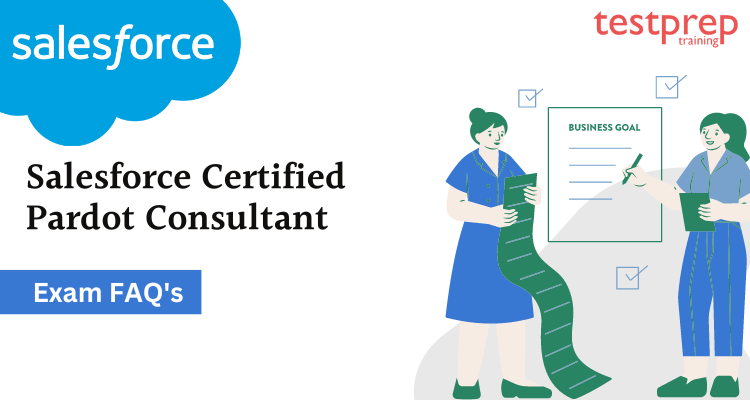 Salesforce Certified Pardot Consultant FAQs