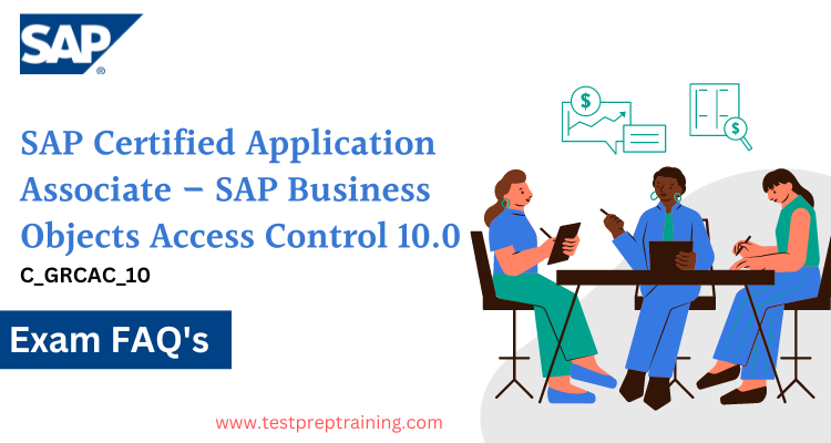 C_GRCAC_10 - SAP Certified Application Associate - SAP Business Objects Access Control 10.0