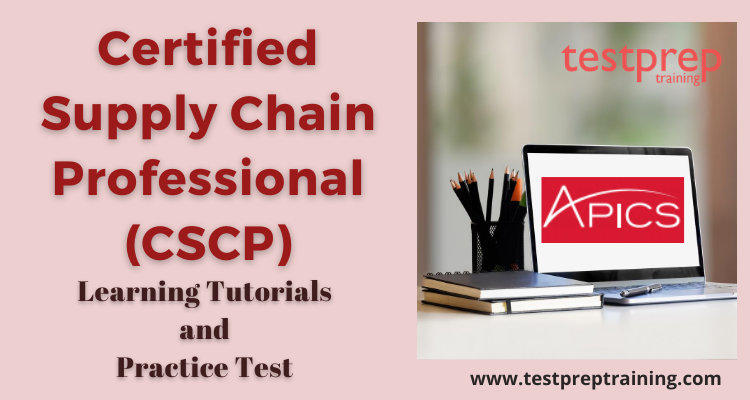 Certified Supply Chain Professional Cscp Study Guide Tutorials