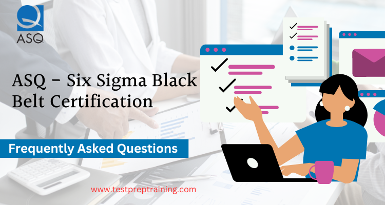 Six Sigma Black Belt FAQ