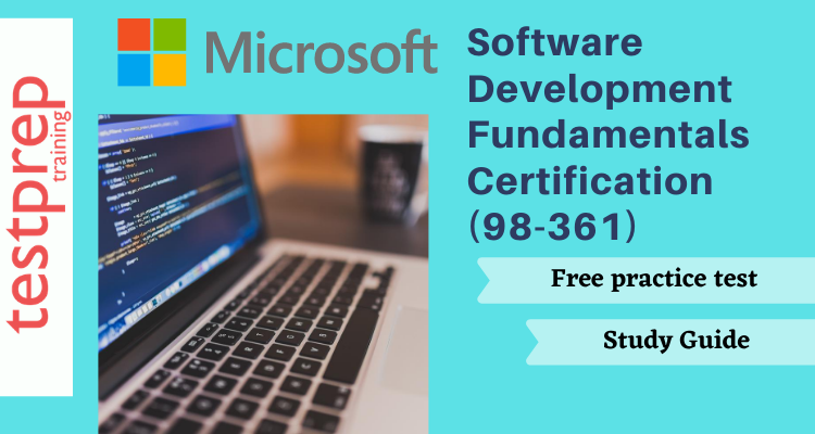 Software Development Fundamentals 98-361 Online Tutorial