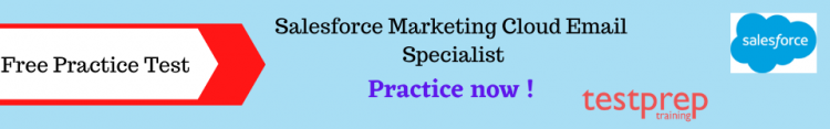 Salesforce Marketing Cloud Email Specialist free practice test