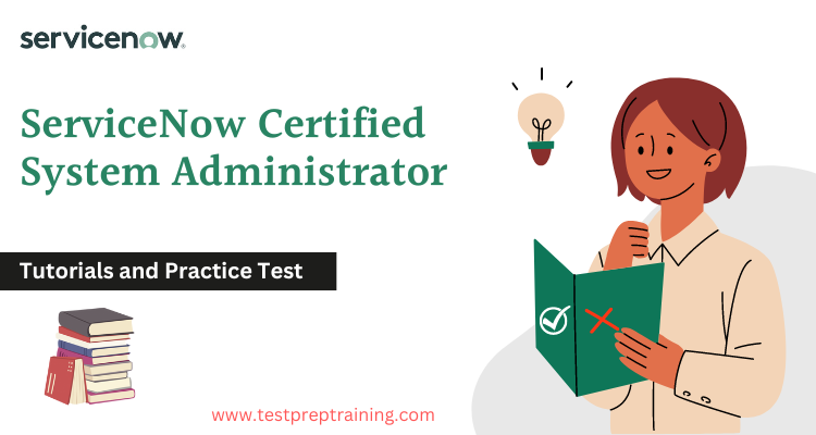 ServiceNow Certified System Administrator Online Tutorials