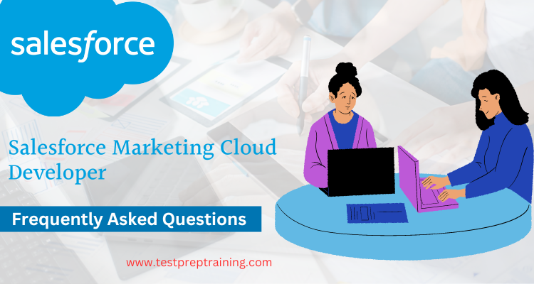 Salesforce Marketing Cloud Developer FAQ