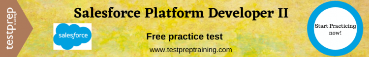 Salesforce Platform Developer II free practice test