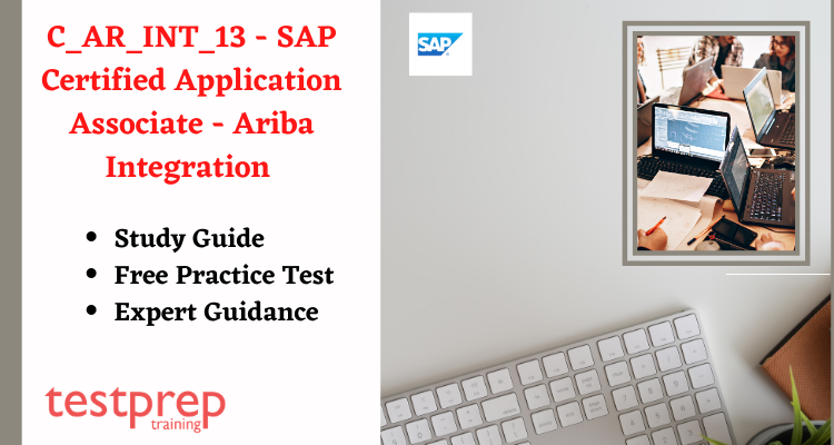 C_AR_INT_13 - SAP Certified Application Associate - Ariba Integration  Study guide