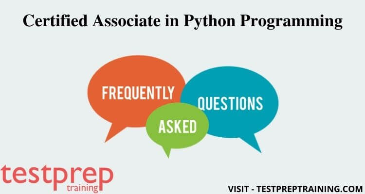 Certified Associate in Python Programming FAQ