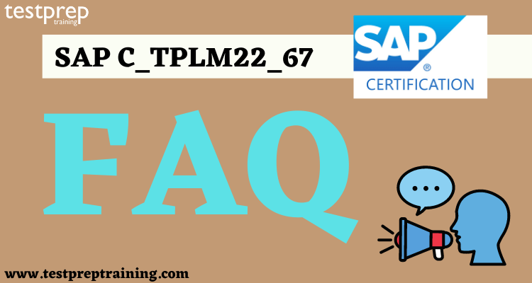 SAP C_TPLM22_67 FAQ