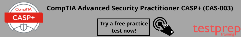 CompTIA Advanced Security Practitioner CASP+ (CAS-003) free practice test