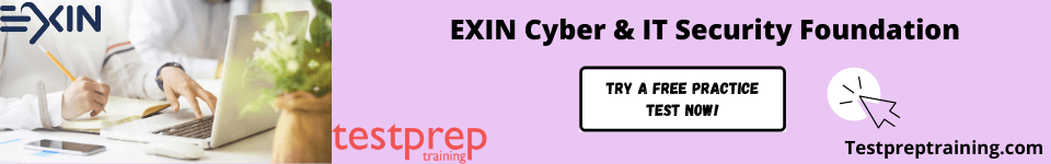 EXIN Cyber & IT Security Foundation Free practice test