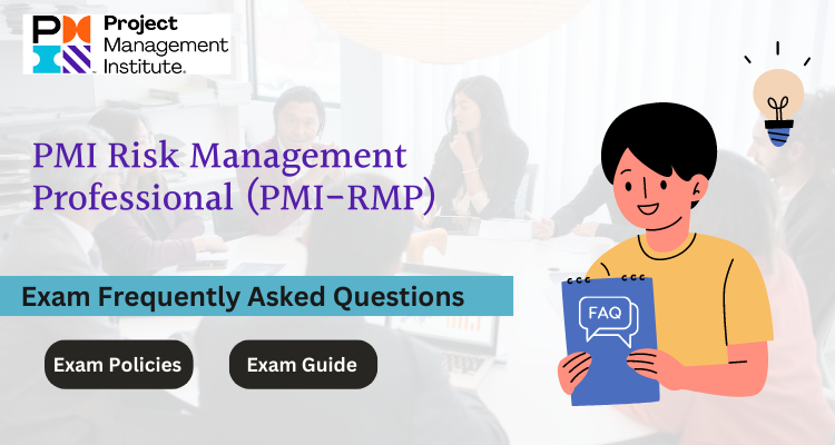 PMI Risk Management Professional (PMI-RMP)® FAQ