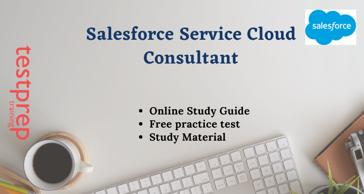 Service-Cloud-Consultant Exam Revision Plan
