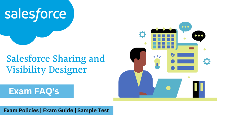  Salesforce Sharing and Visibility Designer FAQ