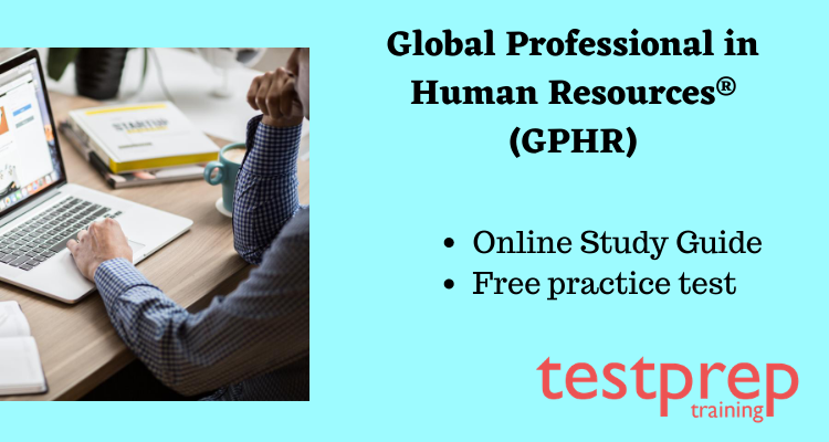 Global Professional in Human Resources (GPHR) Online Tutorial