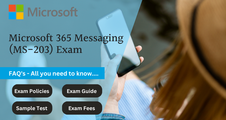 Microsoft 365 Messaging (MS-203) FAQs