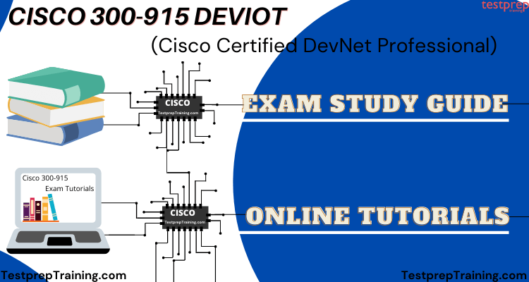 Cisco 300-915 DEVIOT Exam Tutorial