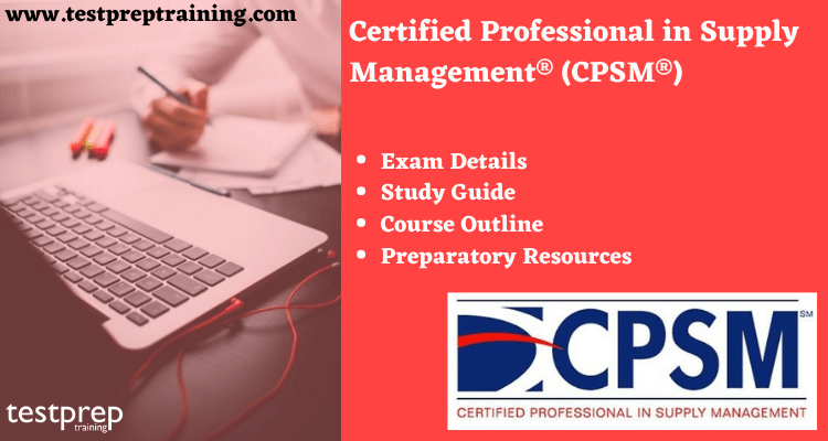 Certified Professional in Supply Management® (CPSM®) Online Tutorial