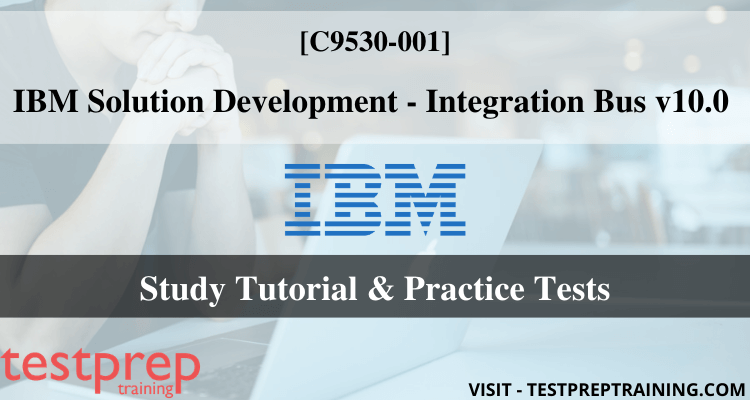 C9530-001: IBM Solution Development - Integration Bus v10.0