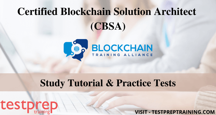 Certified Blockchain Solution Architect (CBSA) Online Tutorials