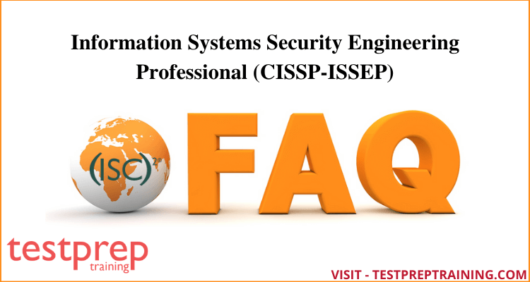 CISSP-ISSEP FAQ - Information System Security Engineering