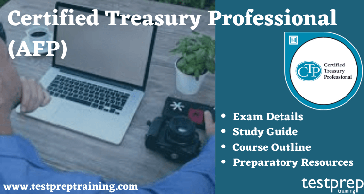 Certified Treasury Professional (AFP) Online Tutorial