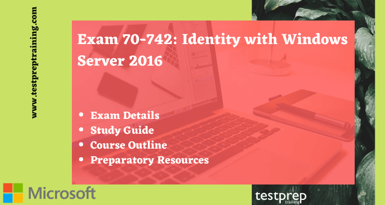 Exam with Windows Server 2016 - Testprep Training Tutorials