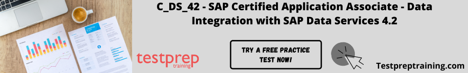 C_DS_42 - SAP Certified Application Associate - Data Integration with SAP Data Services 4.2 free test
