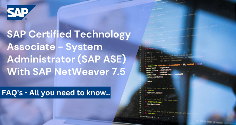 C_TADM54_75 - SAP Certified Technology Associate – System Administration (SAP ASE) with SAP NetWeaver 7.5 FAQs