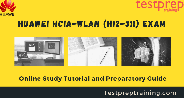 Huawei HCIA-WLAN (H12-311) Online Tutorial