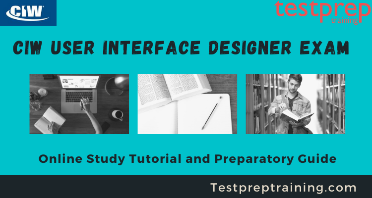 CIW User Interface Designer Online Tutorial