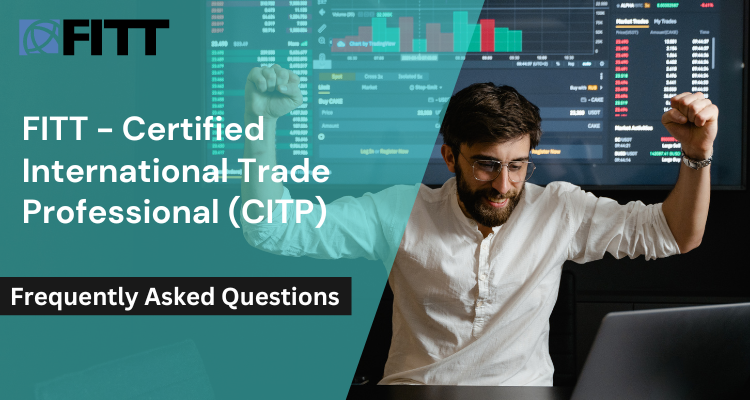 FITT - Certified International Trade Professional® (CITP) Online Tutorial