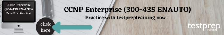 CCNP Enterprise (300-435 ENAUTO) free practice test