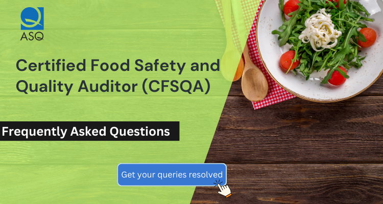 Certified Food Safety and Quality Auditor (CFSQA) FAQ