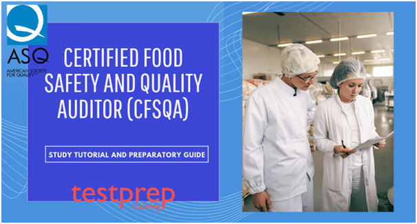 Certified Food Safety and Quality Auditor (CFSQA) Online Tutorial