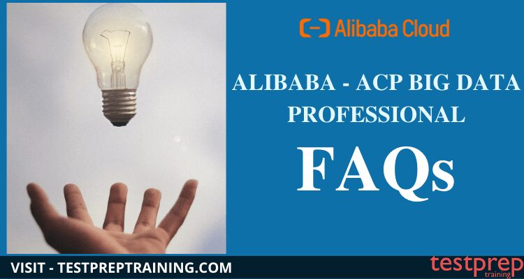 Alibaba - ACP Big Data Professional FAQ