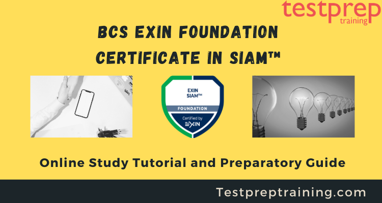 BCS EXIN Foundation Certificate in SIAM™ tutorial