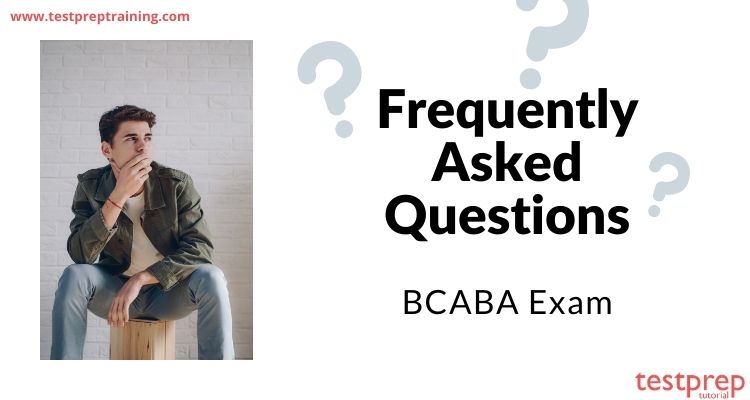 BCABA Exam : FAQ's