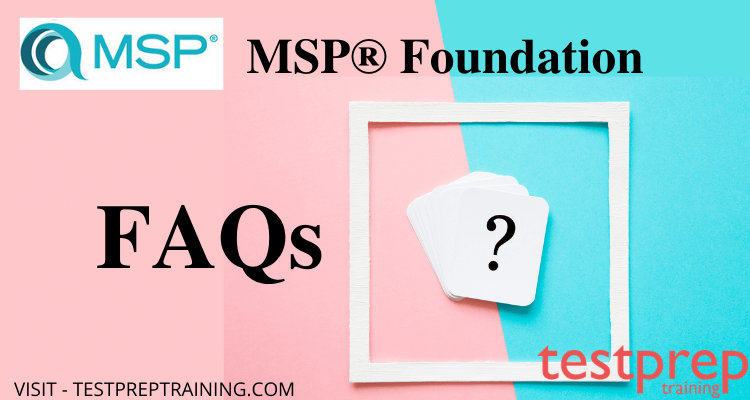 MSP® Foundation FAQ