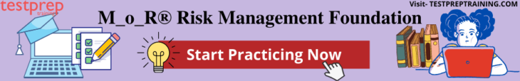 M_o_R® Risk Management Foundation Practice Tests