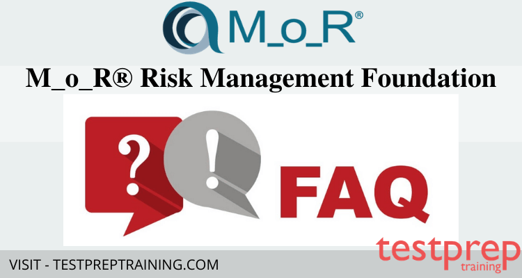 M_o_R® Risk Management Foundation FAQ