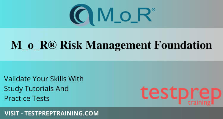 M_o_R® Risk Management Foundation Online Tutorials