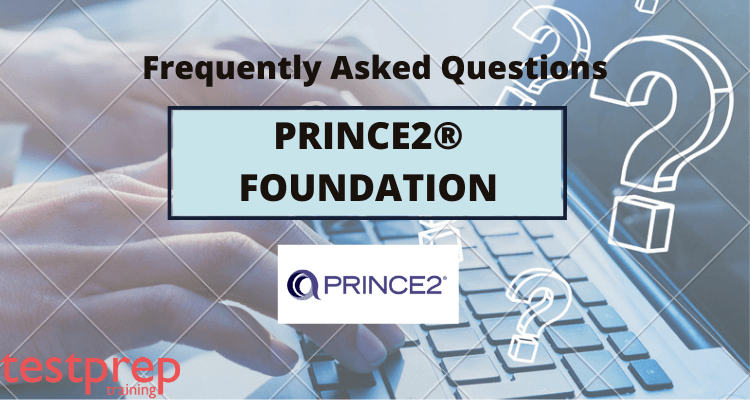 Prince 2 Foundation FAQ