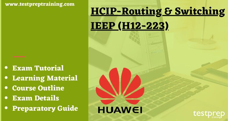 HCIP-Routing & Switching IEEP (H12-223) Online Tutorial