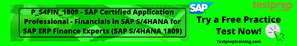 P_S4FIN_1809 SAP ERP Finance Experts (SAP S/4HANA 1809) FREE TEST